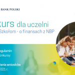 Uczelnie Szkołom – o finansach z NBP – konkurs!